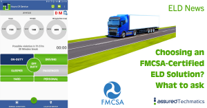 Choosing an FMCSA-Certified ELD Solution – What to Ask